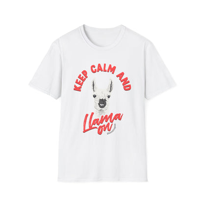 KEEP CALM AND LLAMA ON - UNISEX SOFTSTYLE TEE