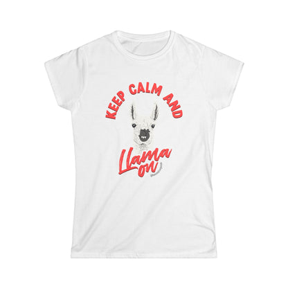 KEEP CALM AND LLAMA ON - WOMENS TEE